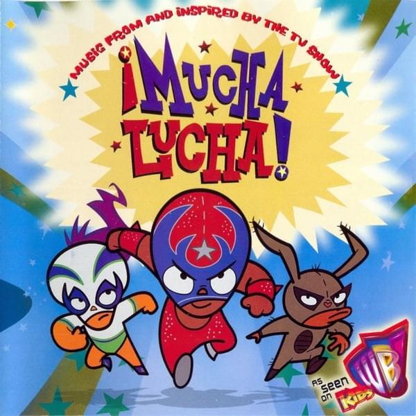 Music From And Inspired By The TV Show: ¡Mucha Lucha!