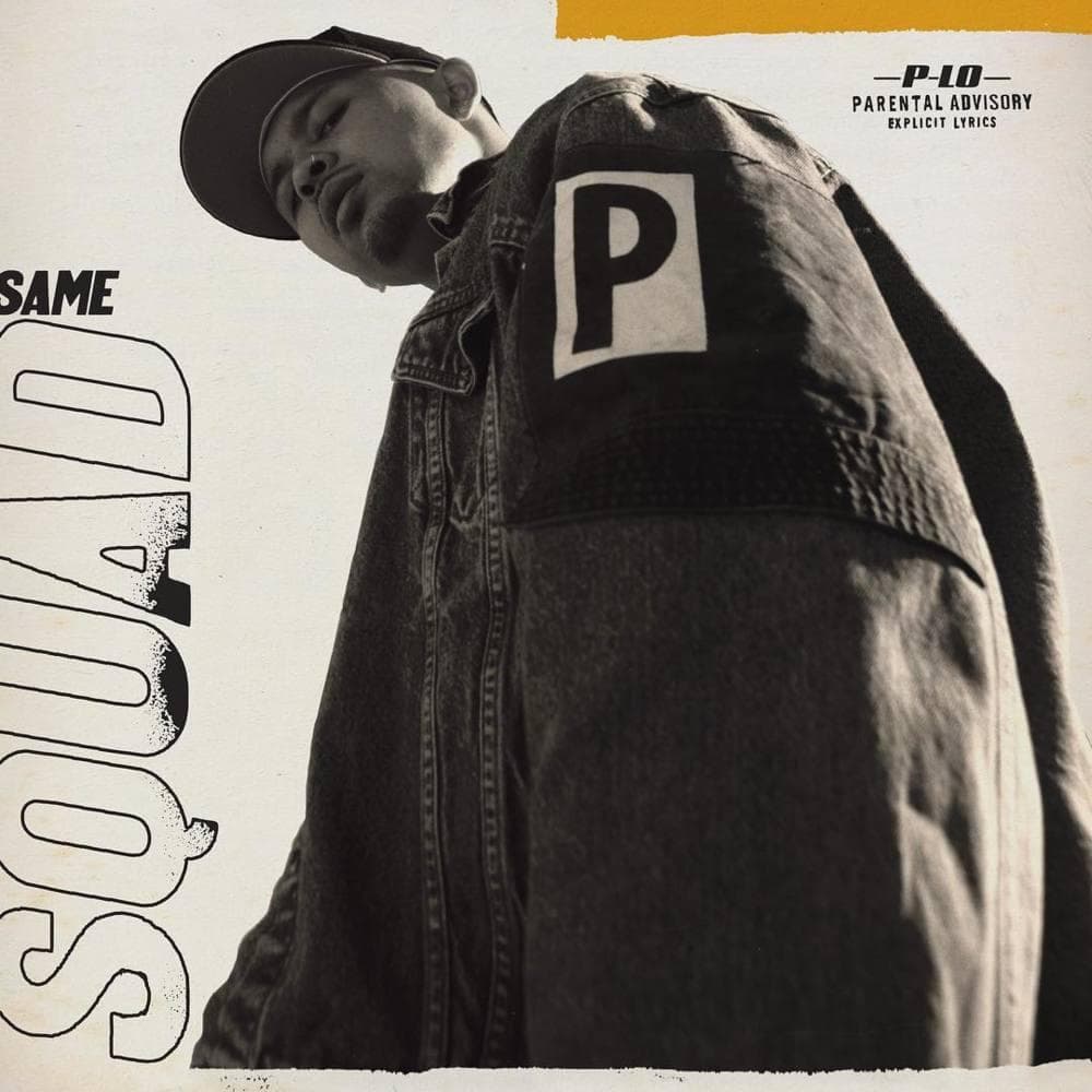 Album cover art for "Same Squad" by P-LO