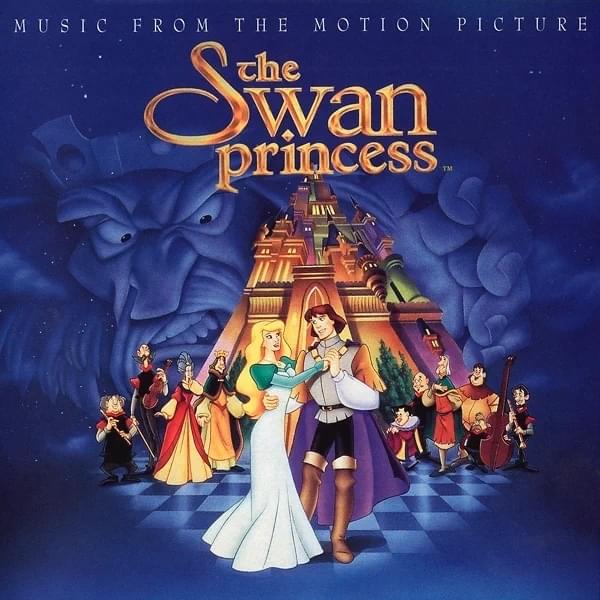 The Swan Princess (Music from the Motion Picture)