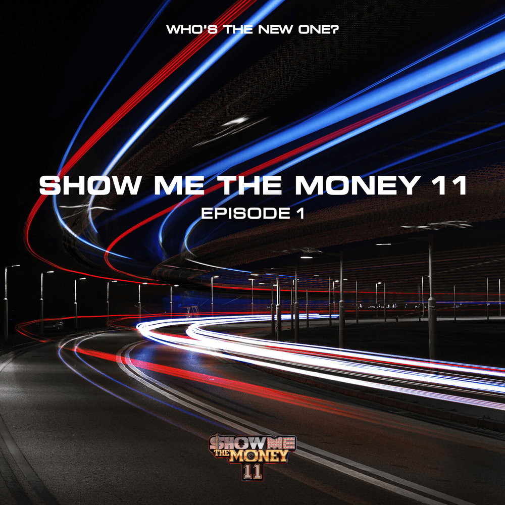 쇼미더머니 (Show Me The Money) 11 Episode 1