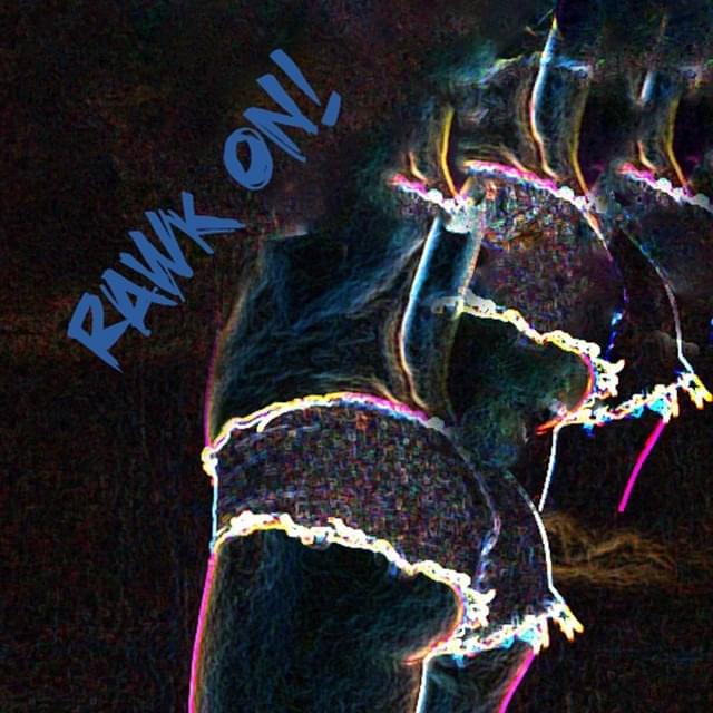 Rawk On!