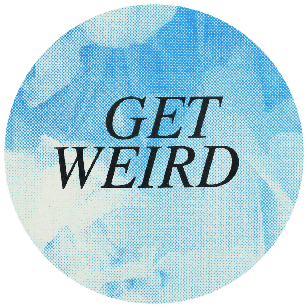 Get Weird