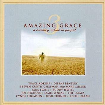 Amazing Grace, Vol. 3: A Country Salute To Gospel