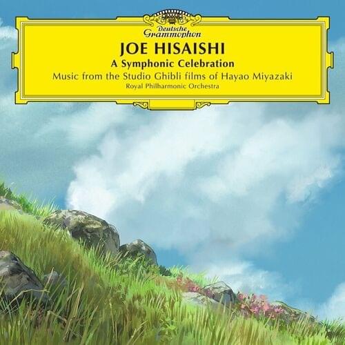 A Symphonic Celebration (Music from the Studio Ghibli Films of Hayao Miyazaki)