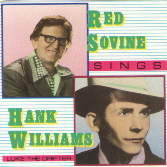 Red Sovine Sings Hank Williams