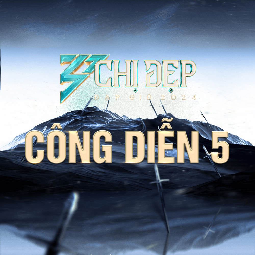 Chị Đẹp Đạp Gió 2024 - Công Diễn 5 (The Silence in The Storm - Tâm Bão)
