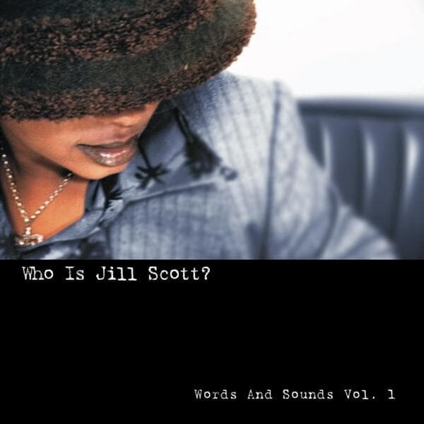 Cover image for Who Is Jill Scott? Words and Sounds Vol. 1