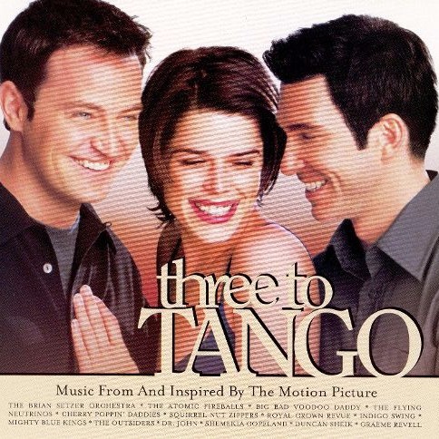 Three to Tango (Music From and Inspired by the Motion Picture)