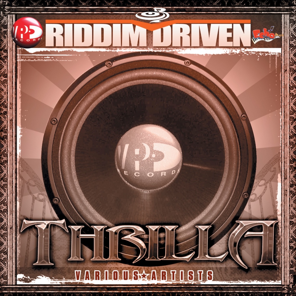 Thrilla Riddim
