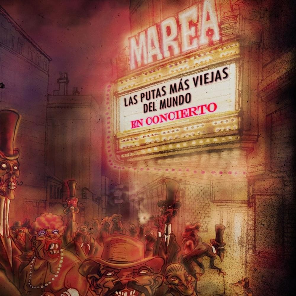 Las Putas Más Víejas del Mundo - En Concierto