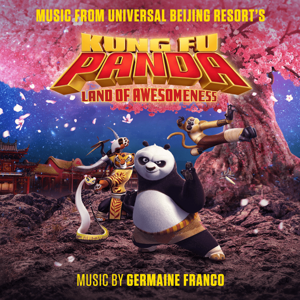 Kung Fu Panda: Land of Awesomeness (Music From Universal Beijing Resort’s)