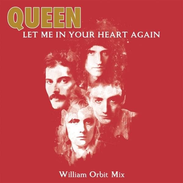 Album cover art for "Let Me In Your Heart Again" by Queen