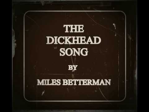 The Dickhead Song