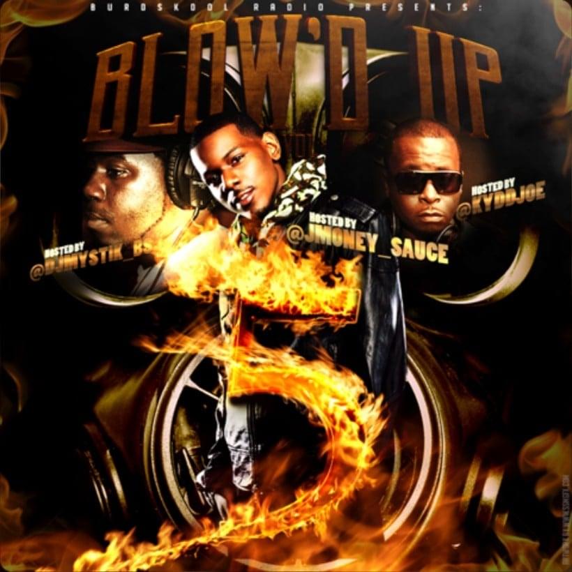 Blow’d Up Vol. 5