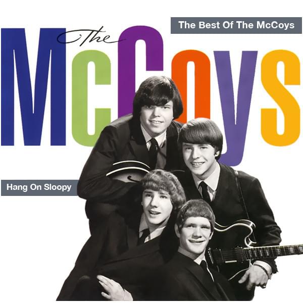 Hang On Sloopy: The Best of the McCoys