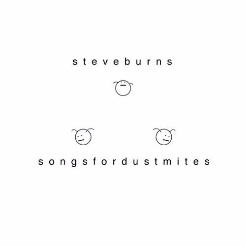 Songs for Dustmites