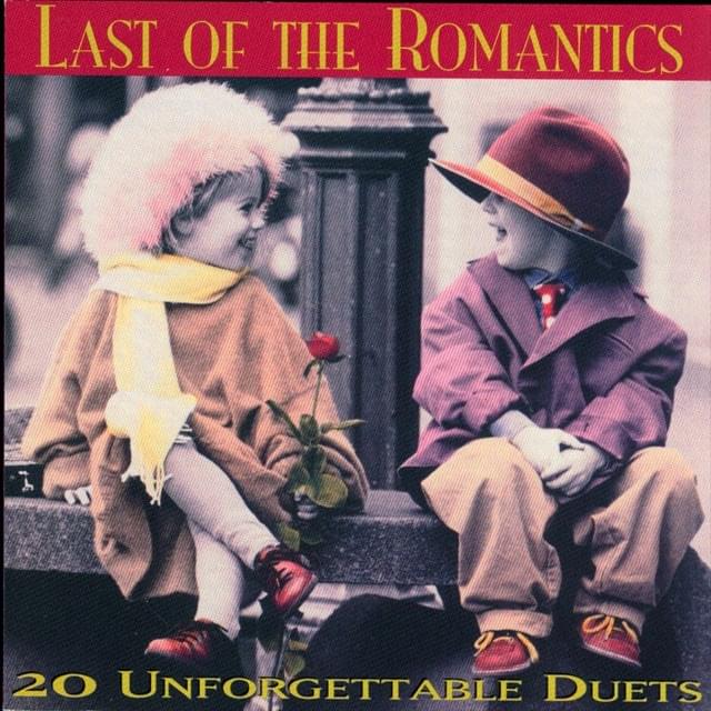 Last of the Romantics