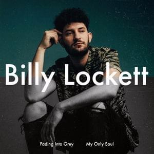 Fading Into Grey / My Only Soul - Single