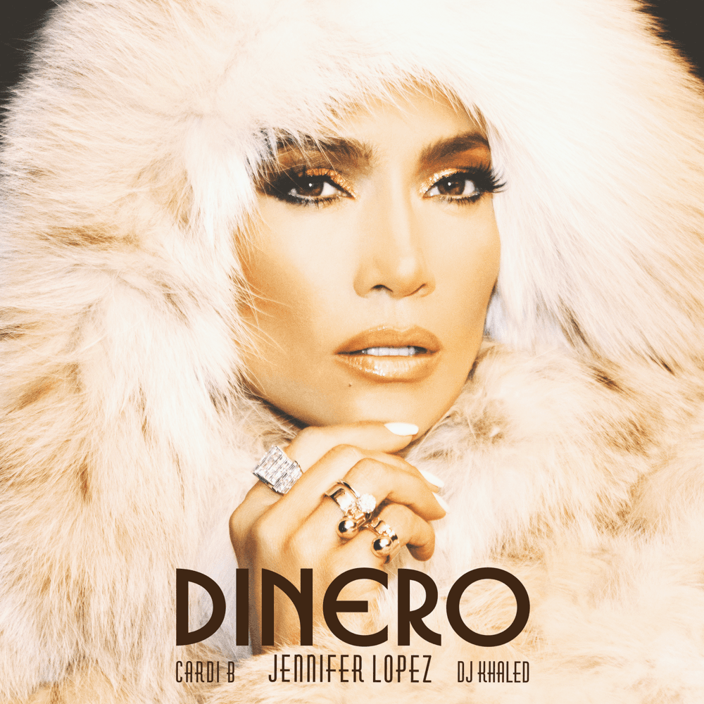 Album cover art for "Dinero" by Jennifer Lopez & DJ Khaled & Cardi B
