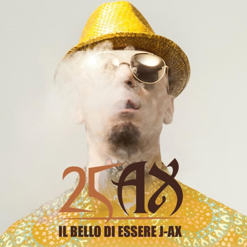 25 Ax - Il bello di essere J-Ax 