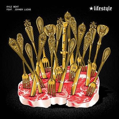 Album cover art for "Lifestyle" by Kyle Bent & Joyner Lucas