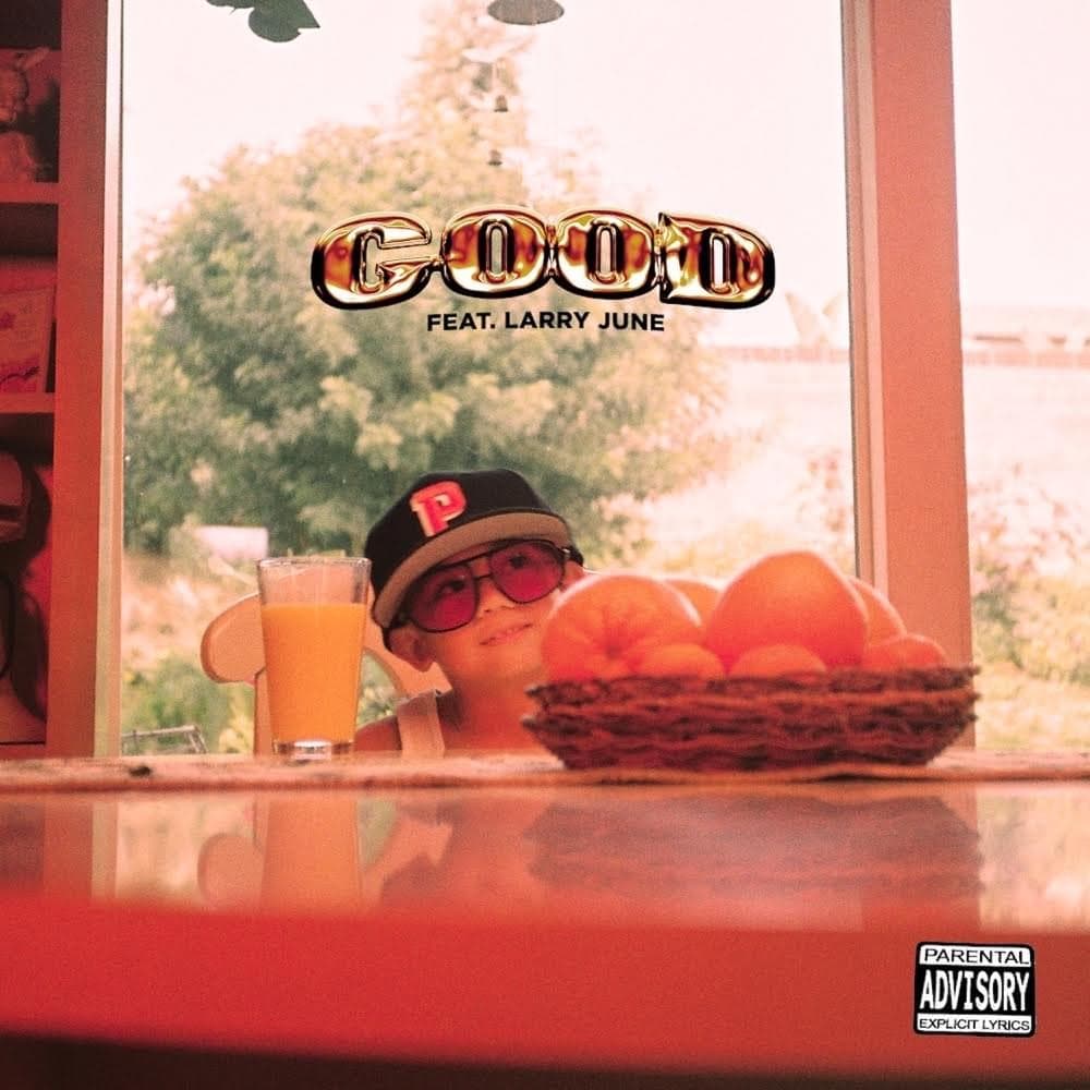 Album cover art for "Good" by P-LO & Larry June
