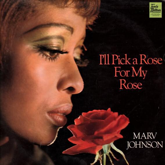 I’ll Pick A Rose For My Rose