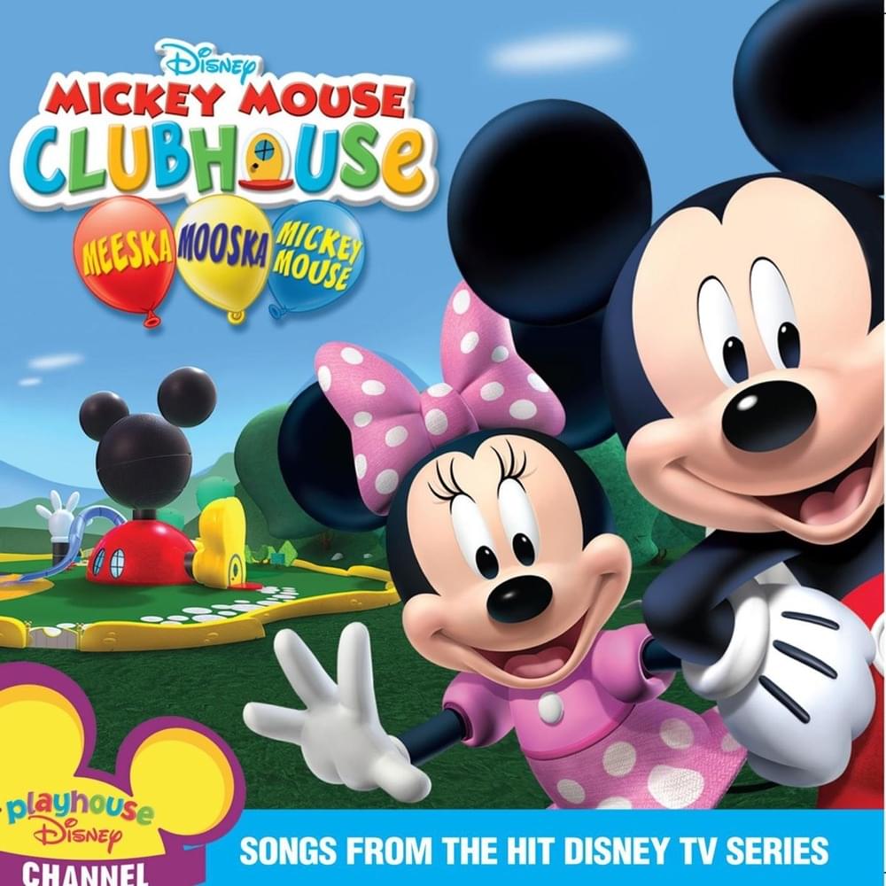 Mickey Mouse Clubhouse: Meeska, Mooska, Mickey Mouse (Songs from the TV Series)