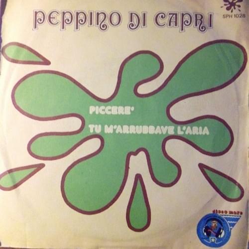 Piccerè / Tu m’arrubbave l’aria