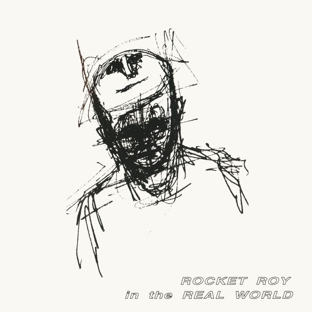 Rocket Roy In The Real World