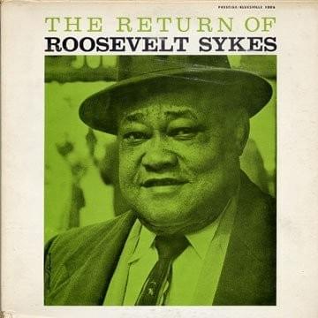 The Return of Roosevelt Sykes