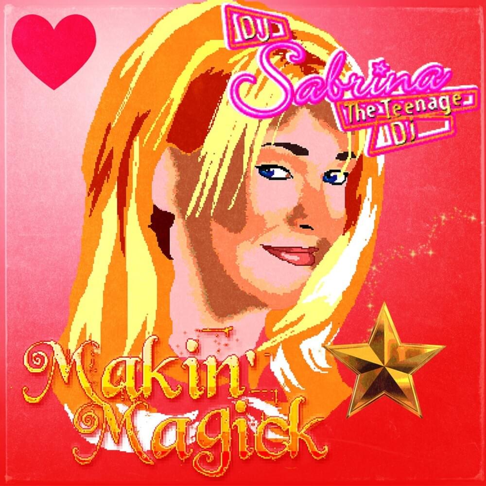 Makin’ Magick