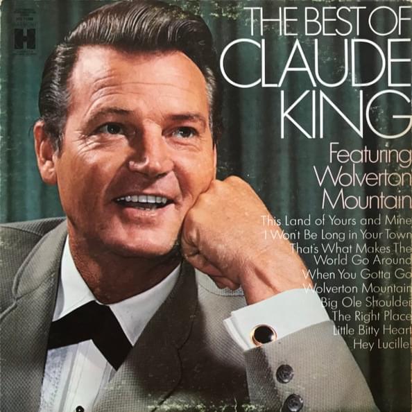 The Best Of Claude King
