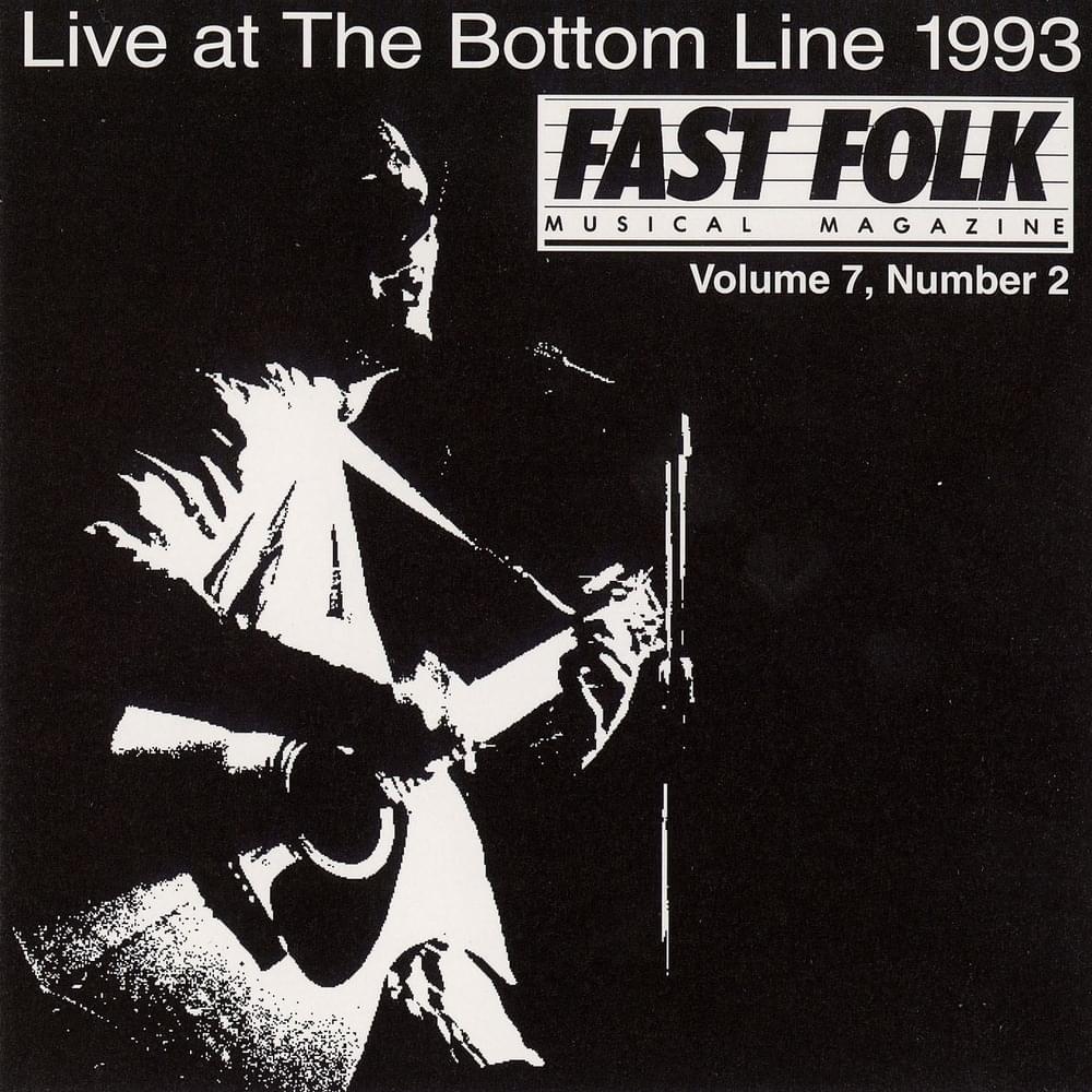 Fast Folk Musical Magazine (Vol. 7 No. 2) Live at the Bottom Line 1993
