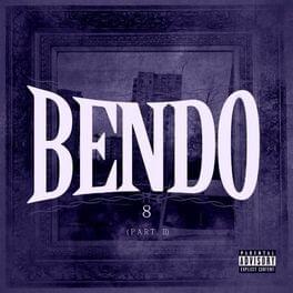 Bendo 8 (Part. 2)