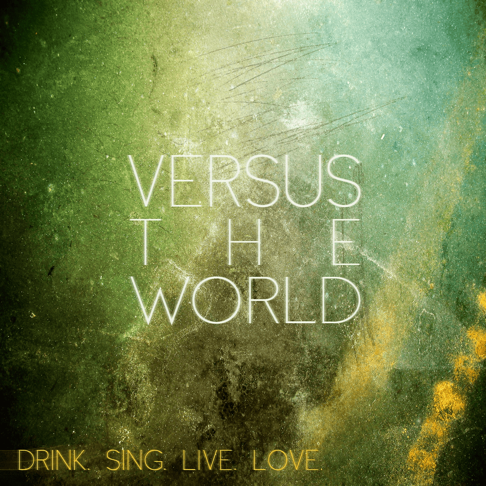 Drink. Sing. Live. Love.