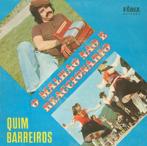 Album cover art for "O Malhão Não é Reaccionário" by Quim Barreiros