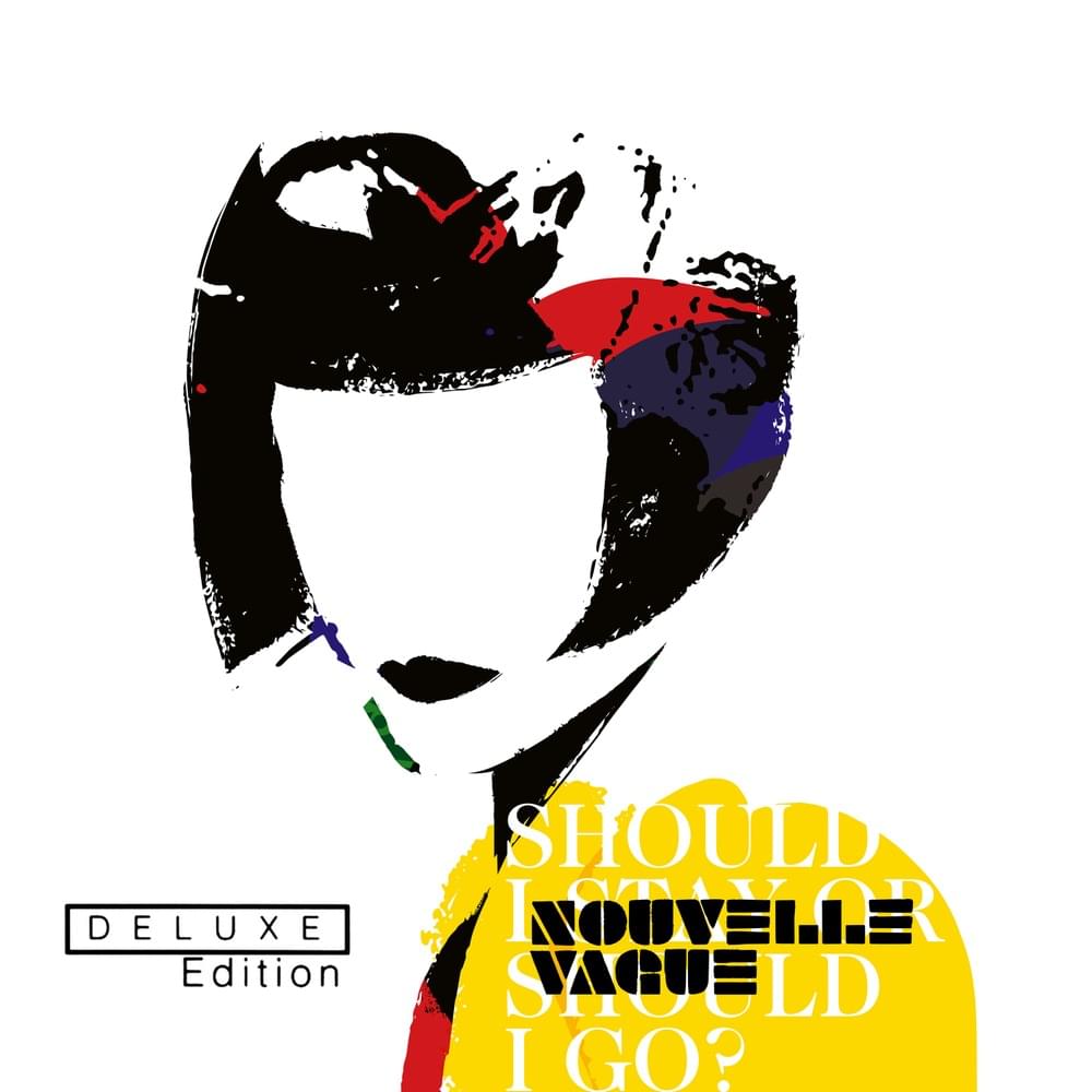 Should I Stay or Should I Go? (Deluxe Edition)