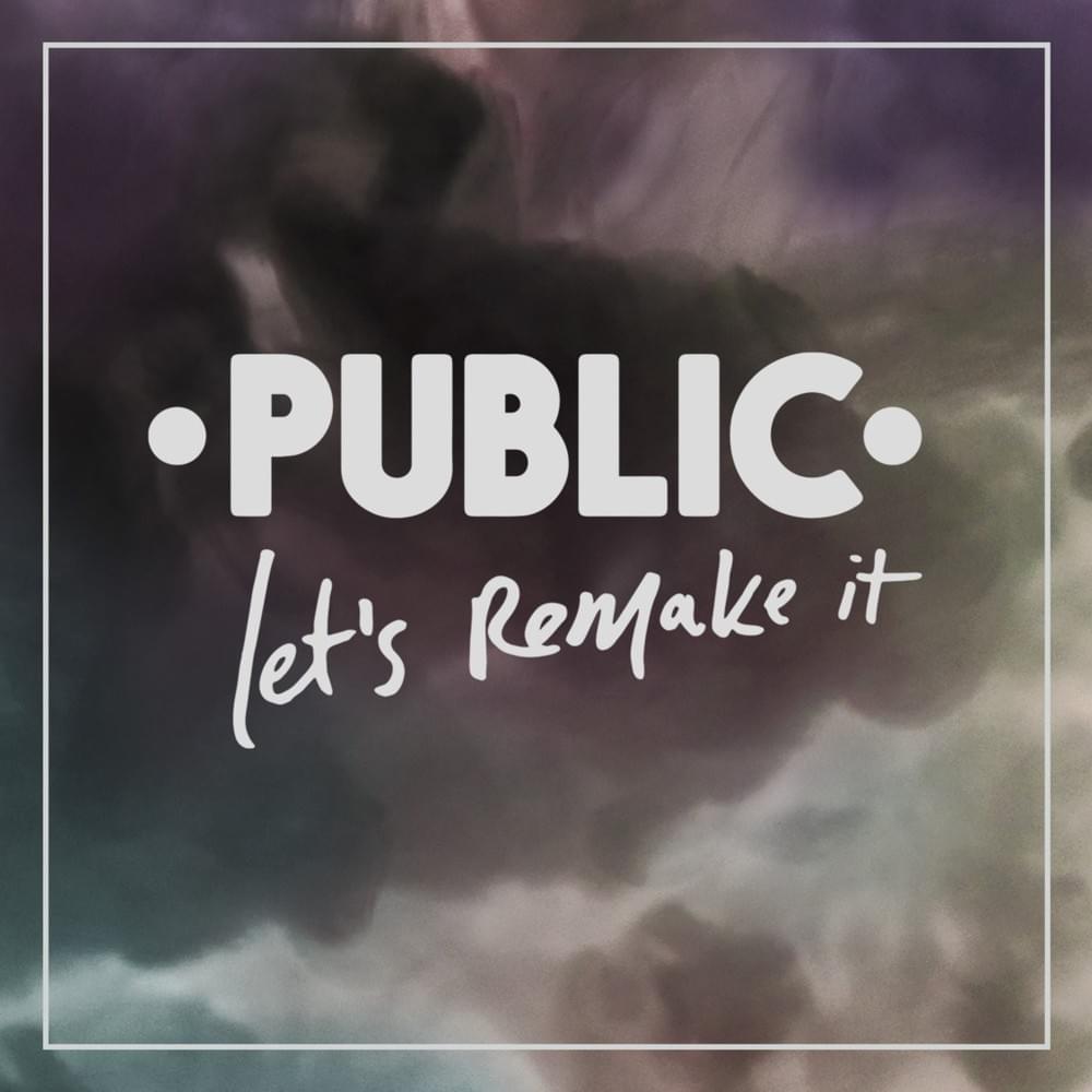 Let’s Remake It