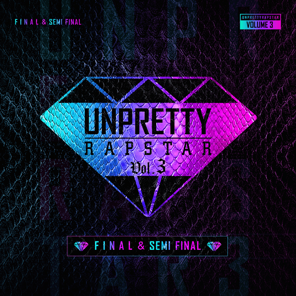 언프리티 랩스타 (Unpretty Rapstar) 3 FINAL & SEMI FINAL