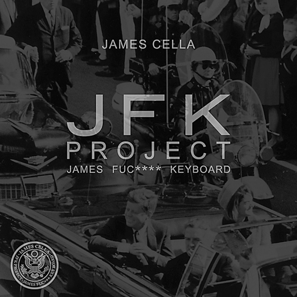 J.F.K. (James Fuc**** Keyboard)