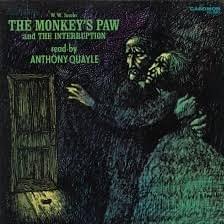 The Monkey’s Paw and The Interruption