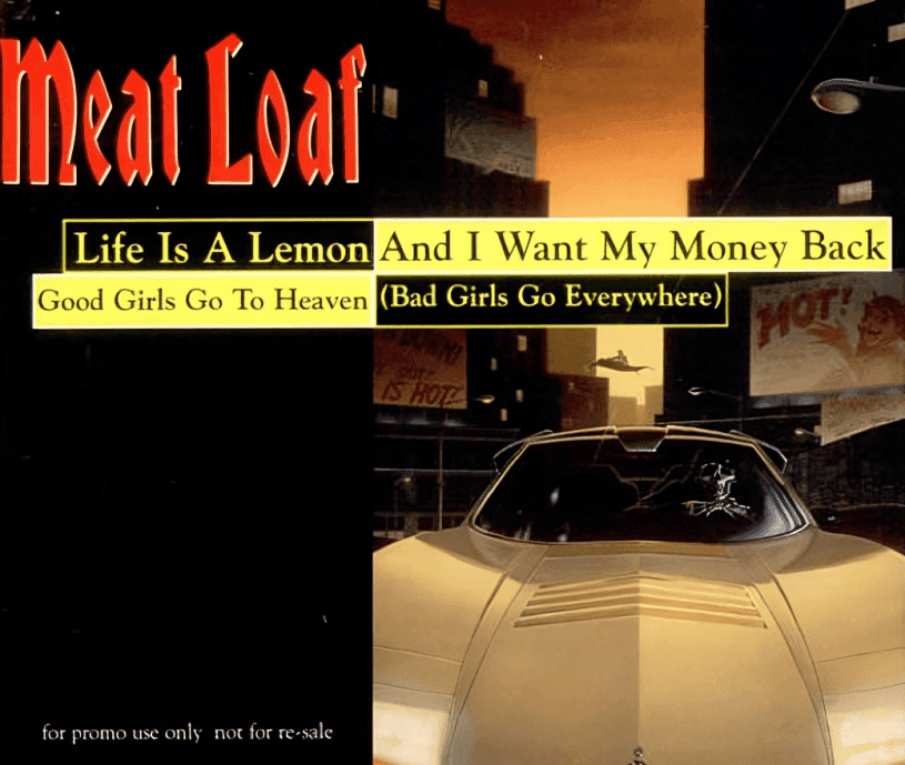 Album cover art for "Life Is a Lemon and I Want My Money Back" by Meat Loaf