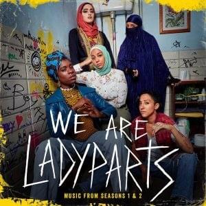 We Are Lady Parts (Music From Seasons 1 & 2)