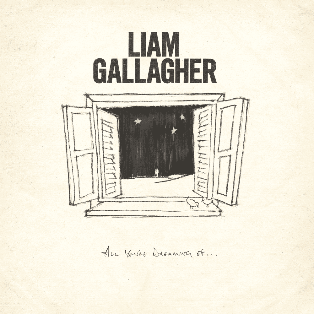 Album cover art for "All You’re Dreaming Of" by Liam Gallagher