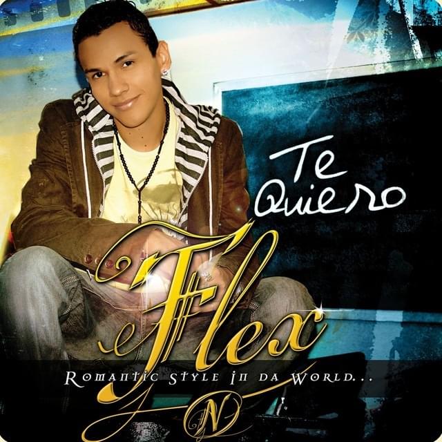 Te Quiero: Romantic Style In Da World
