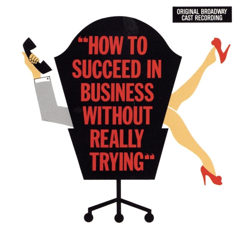 How to Succeed in Business Without Really Trying (Original Broadway Cast Recording)