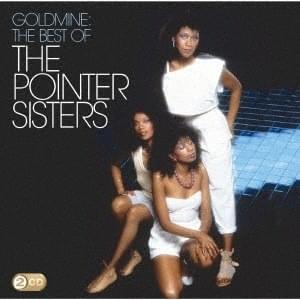 Goldmine The Best Of The Pointer Sisters