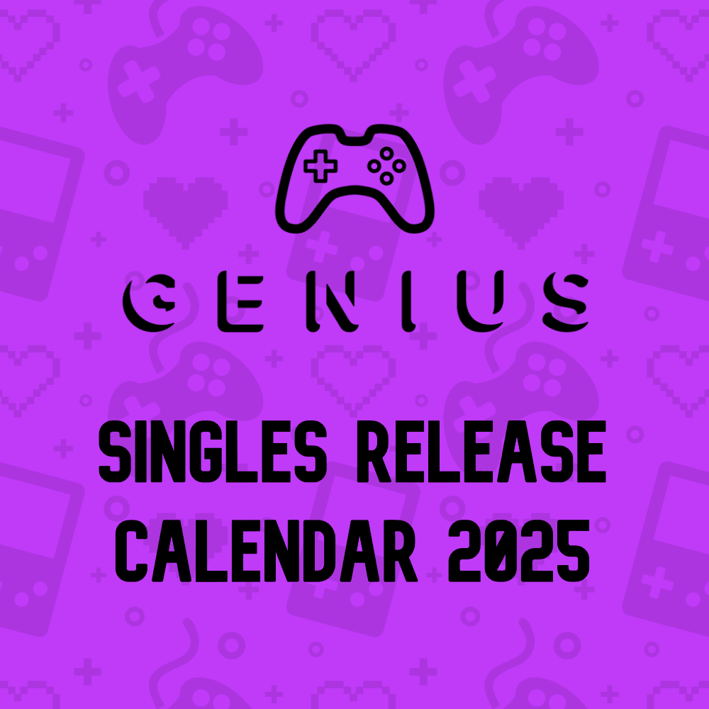 2025 Game Genius Singles Release Calendar