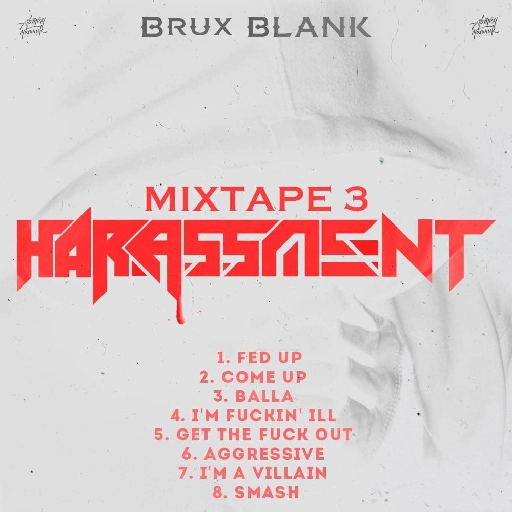 Harassment. Mixtape 3